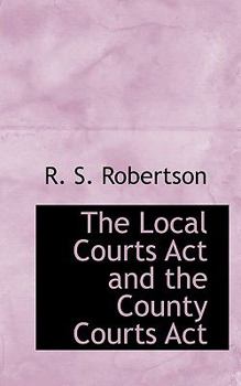 Paperback The Local Courts ACT and the County Courts ACT Book
