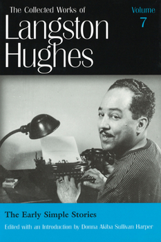 The Early Simple Stories (Collected Works of Langston Hughes) - Book #7 of the Collected Works of Langston Hughes