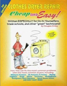 Paperback Clothes Dryer Repair: For Do-It-Yourselfers Book