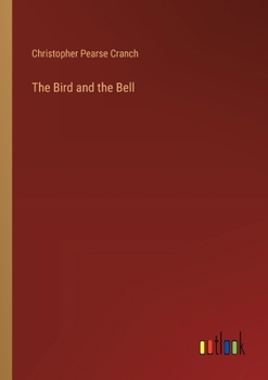 Paperback The Bird and the Bell Book