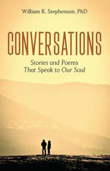 Paperback Conversations: Stories and Poems That Speak to Our Soul Book