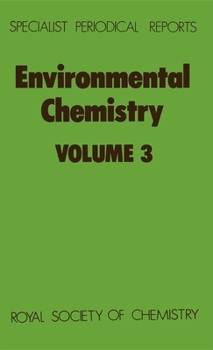 Hardcover Environmental Chemistry: Volume 3 Book