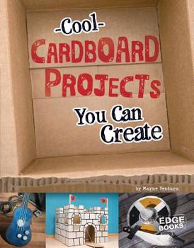 Hardcover Cool Cardboard Projects You Can Create Book