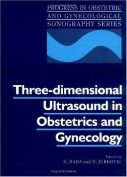 Hardcover Three-dimensional Ultrasound in Obstetrics and Gynecology Book