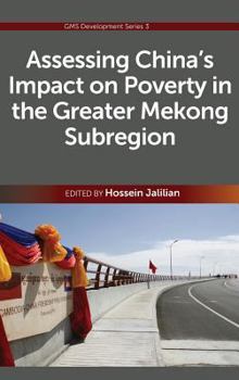 Assessing China's Impact on Poverty in the Greater Mekong Subregion - Book  of the Indochina Unit