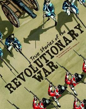 Paperback True Stories of the Revolutionary War Book