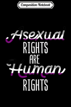 Paperback Composition Notebook: Ace Asexual Rights Are Human Rights Equality LGBT Gay Pride Journal/Notebook Blank Lined Ruled 6x9 100 Pages Book