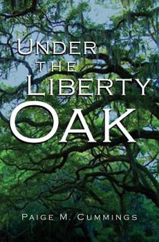 Paperback Under the Liberty Oak Book