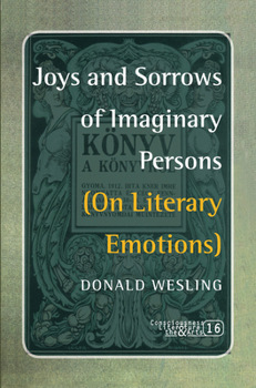 Paperback Joys and Sorrows of Imaginary Persons: On Literary Emotions Book