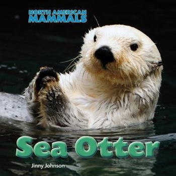 Sea Otter - Book  of the North American Mammals