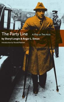 Paperback The Party Line: A Full-Length Play Book