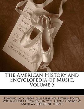 Paperback The American History and Encyclopedia of Music, Volume 5 Book