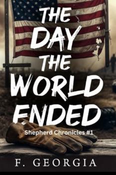Paperback The Day the World Ended: A Military Apocalypse Book
