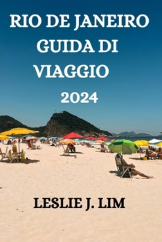 Paperback Rio de Janeiro Guida Di Viaggio 2024 [Italian] Book