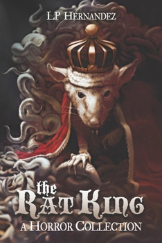 Paperback The Rat King: A Horror Collection Book