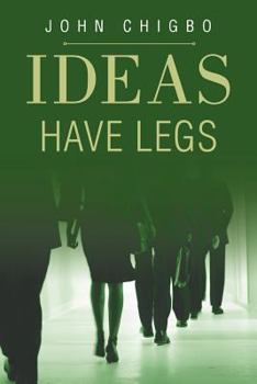 Paperback Ideas have Legs Book