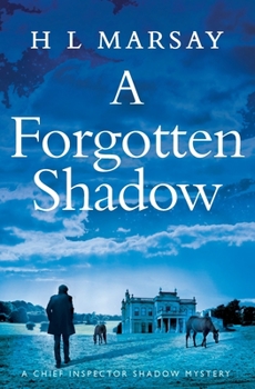 Paperback A Forgotten Shadow (Chief Inspector Shadow Mystery) Book