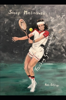 Facing Guillermo Vilas: Symposium of a Champion