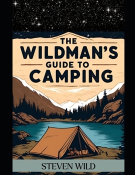 Paperback The Wildman's Guide to Camping Book