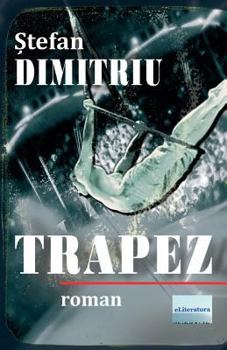 Paperback Trapez: Roman [Romanian] Book
