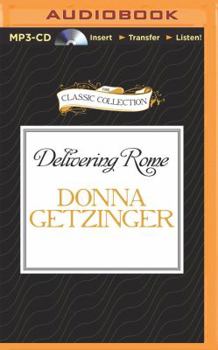 MP3 CD Delivering Rome: The Adventures of a Young Roman Courier Book