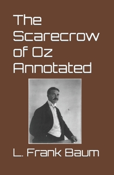 Paperback The Scarecrow of Oz Annotated Book