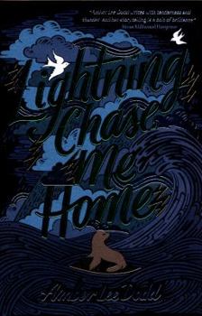 Paperback Lightning Chase Me Home Book