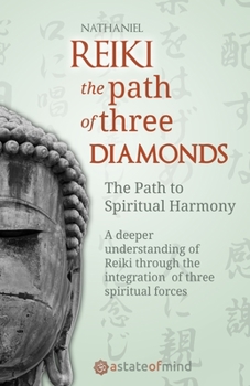 Paperback Reiki. The Path of Three Diamonds: The Path to Spiritual Harmony Book