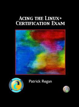 Paperback Acing the Linux+ Certification Exam Book