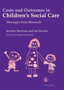 Paperback Costs and Outcomes in Children's Social Care: Messages from Research Book