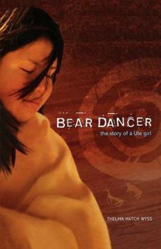 Paperback Bear Dancer: The Story of a Ute Girl Book