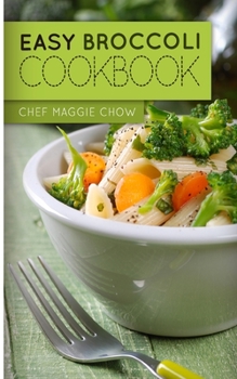 Paperback Easy Broccoli Cookbook Book