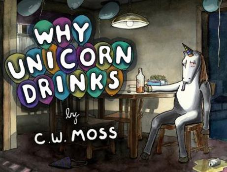 Paperback Why Unicorn Drinks Book