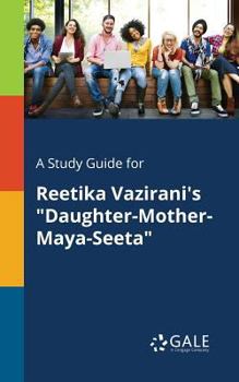 Paperback A Study Guide for Reetika Vazirani's "Daughter-Mother-Maya-Seeta" Book