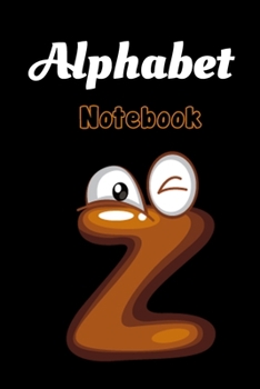 Alphabet Letter  Z  : School Notebook Gift For Kids Gift: Lined Notebook / Journal Gift, 120 Pages, 6x9, Soft Cover, Matte Finish