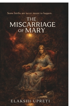 Paperback The Miscarriage of Mary Book