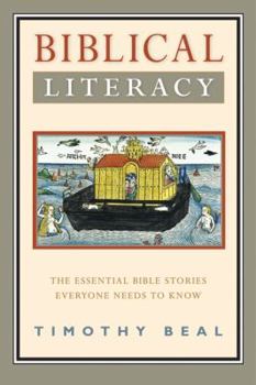 Paperback Biblical Literacy: The Essential Bible Stories Everyone Needs to Know Book
