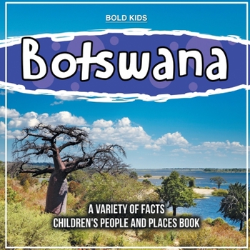 Paperback Botswana A Variety Of Facts Children's People And Places Book