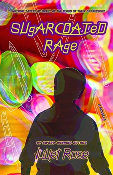 Sugarcoated Rage