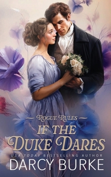 If the Duke Dares - Book #1 of the Rogue Rules