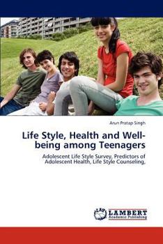 Paperback Life Style, Health and Well-Being Among Teenagers Book