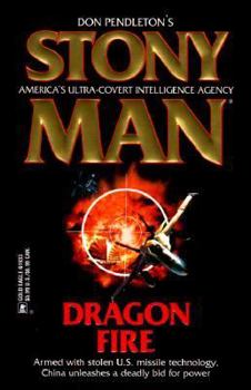 Dragon Fire (Stony Man #49) (Stonyman, 49) - Book #49 of the Stony Man