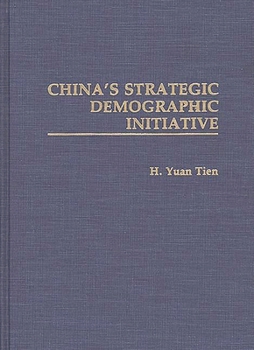 Hardcover China's Strategic Demographic Initiative Book