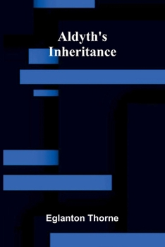 Paperback Aldyth's inheritance Book