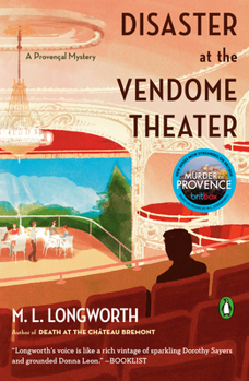 Disaster at the Vendome Theater - Book #10 of the Verlaque and Bonnet