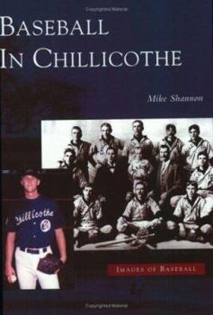 Paperback Baseball in Chillicothe Book
