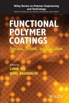 Hardcover Functional Polymer Coatings: Principles, Methods, and Applications Book