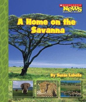 Library Binding A Home on the Savanna Book