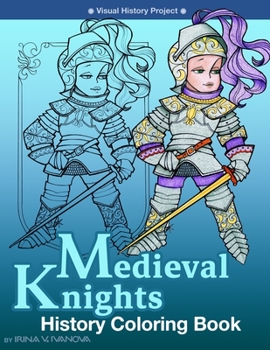 Paperback Medieval Knights: History Coloring Book