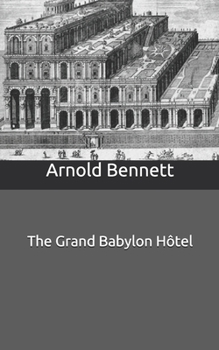 Paperback The Grand Babylon H?tel Book
